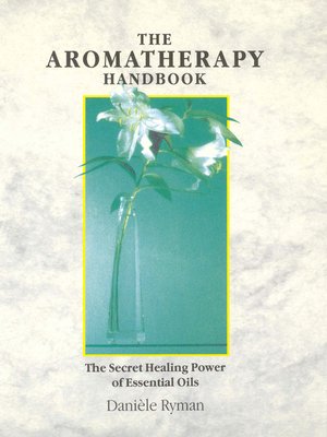 cover image of The Aromatherapy Handbook